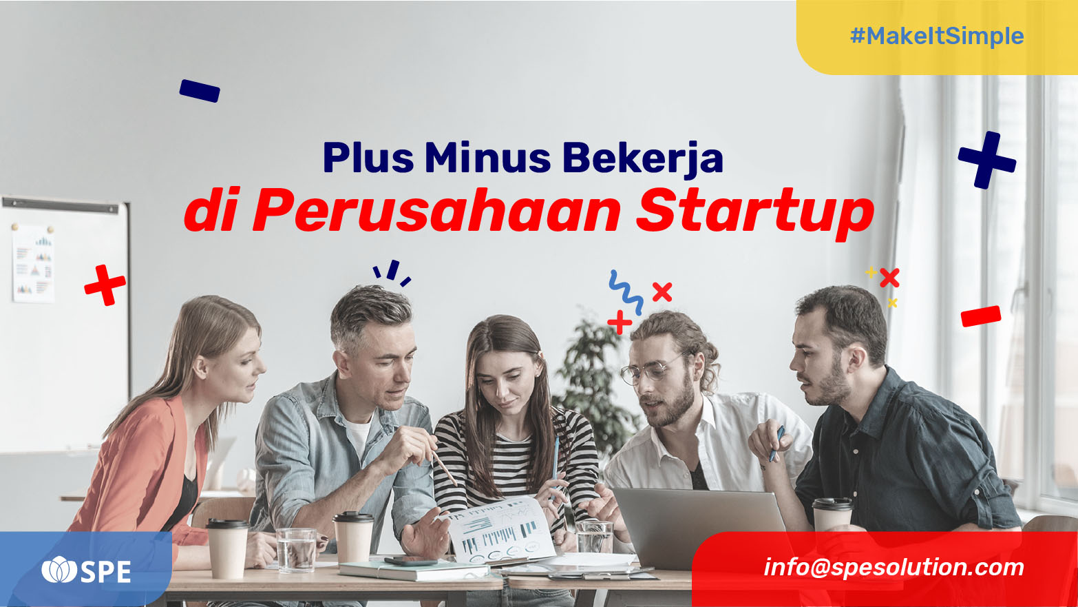 10 Plus Minus Bekerja di Perusahaan Startup di Tahun 2022