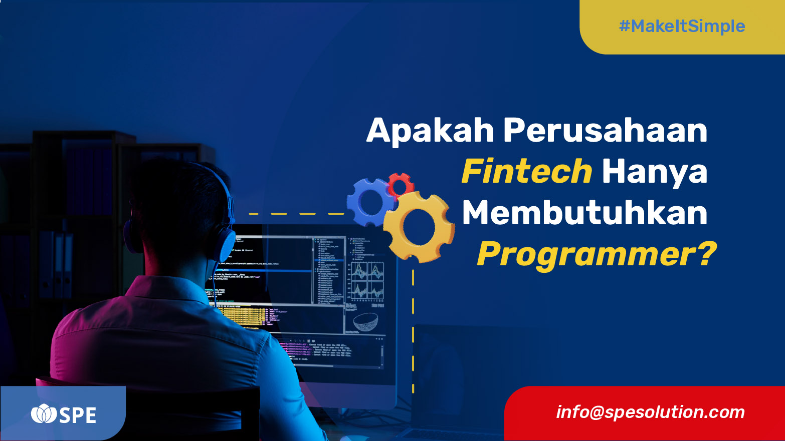 Apakah Perusahaan Fintech Hanya Membutuhkan Programmer?