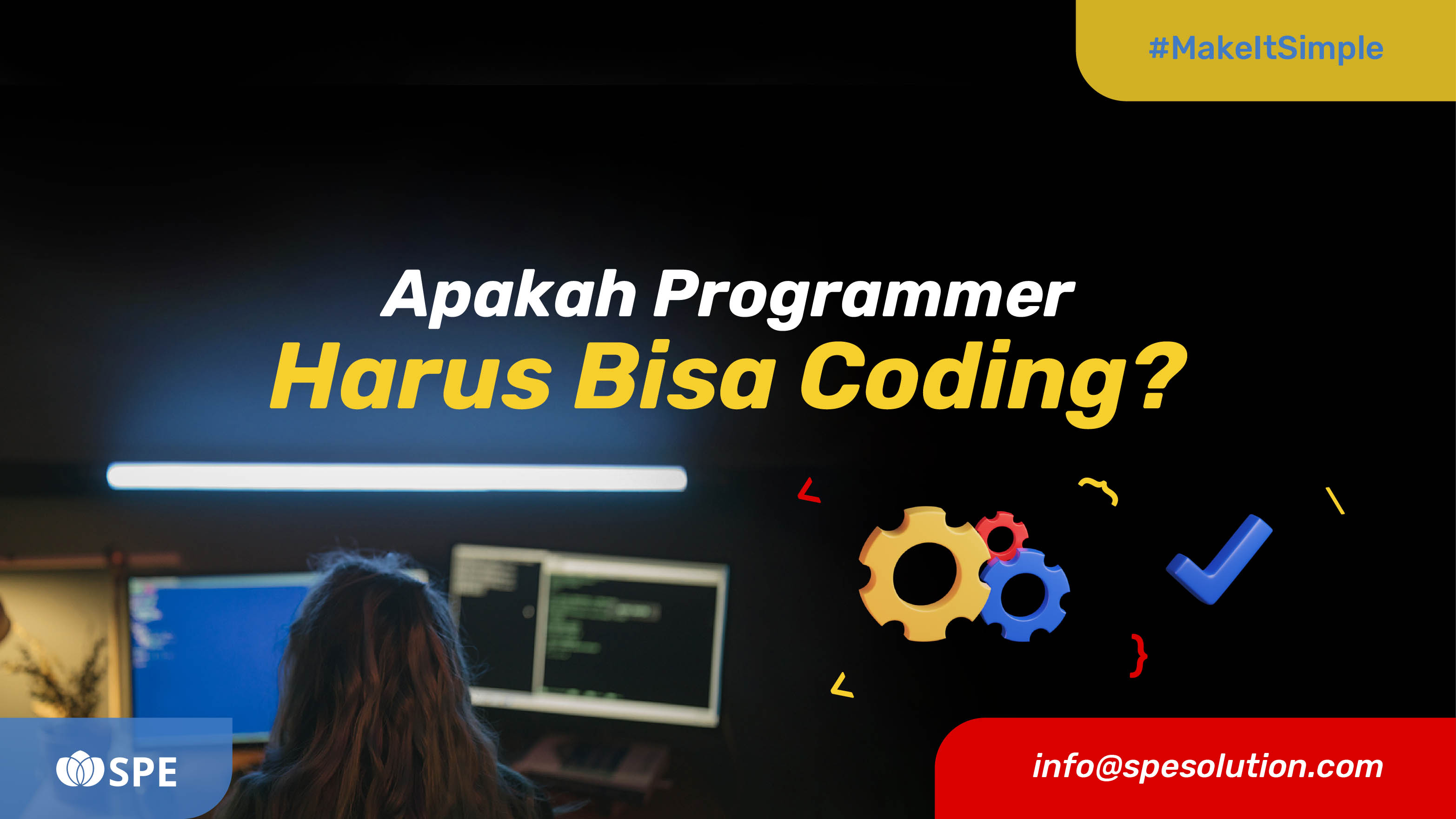 Apakah Programmer Harus Bisa Coding? 