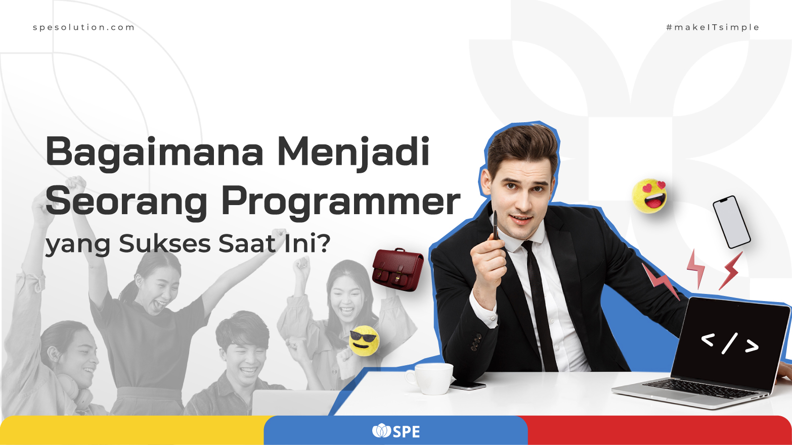 Bagaimana Menjadi Seorang Programmer yang Sukses Saat Ini?