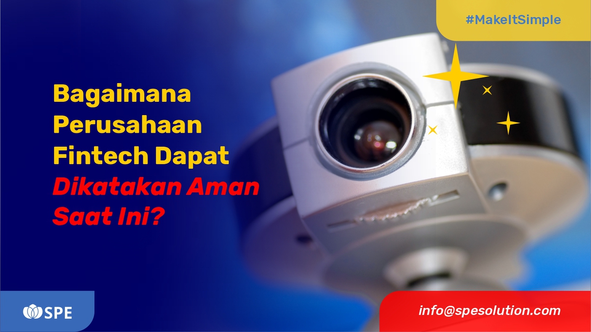 Bagaimana Perusahaan Fintech Dapat Dikatakan Aman Saat Ini?