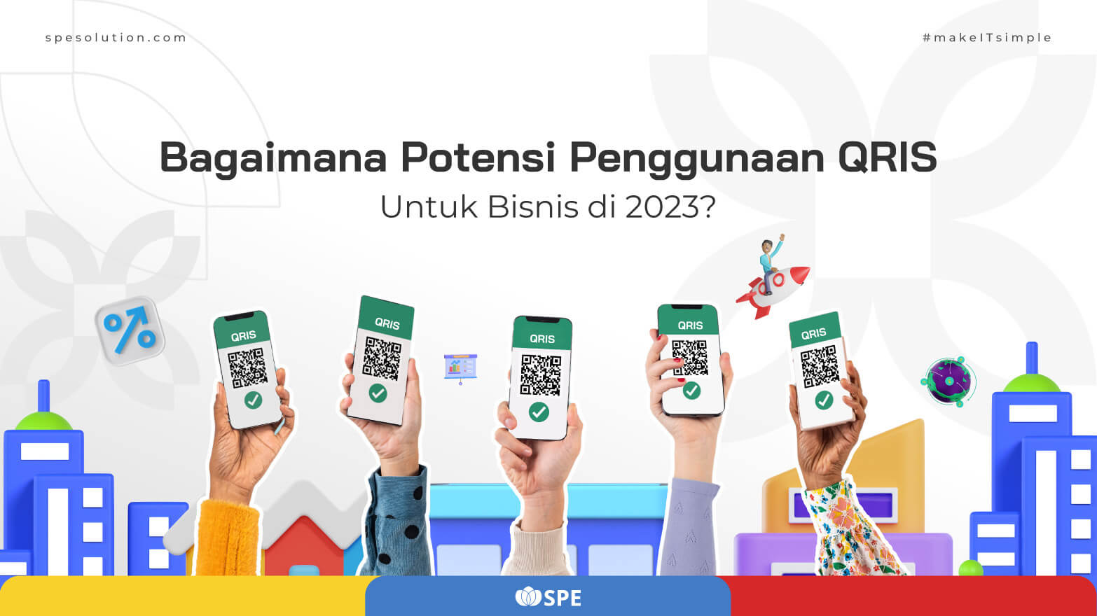 Bagaimana Potensi Penggunaan QRIS Untuk Bisnis di 2023?