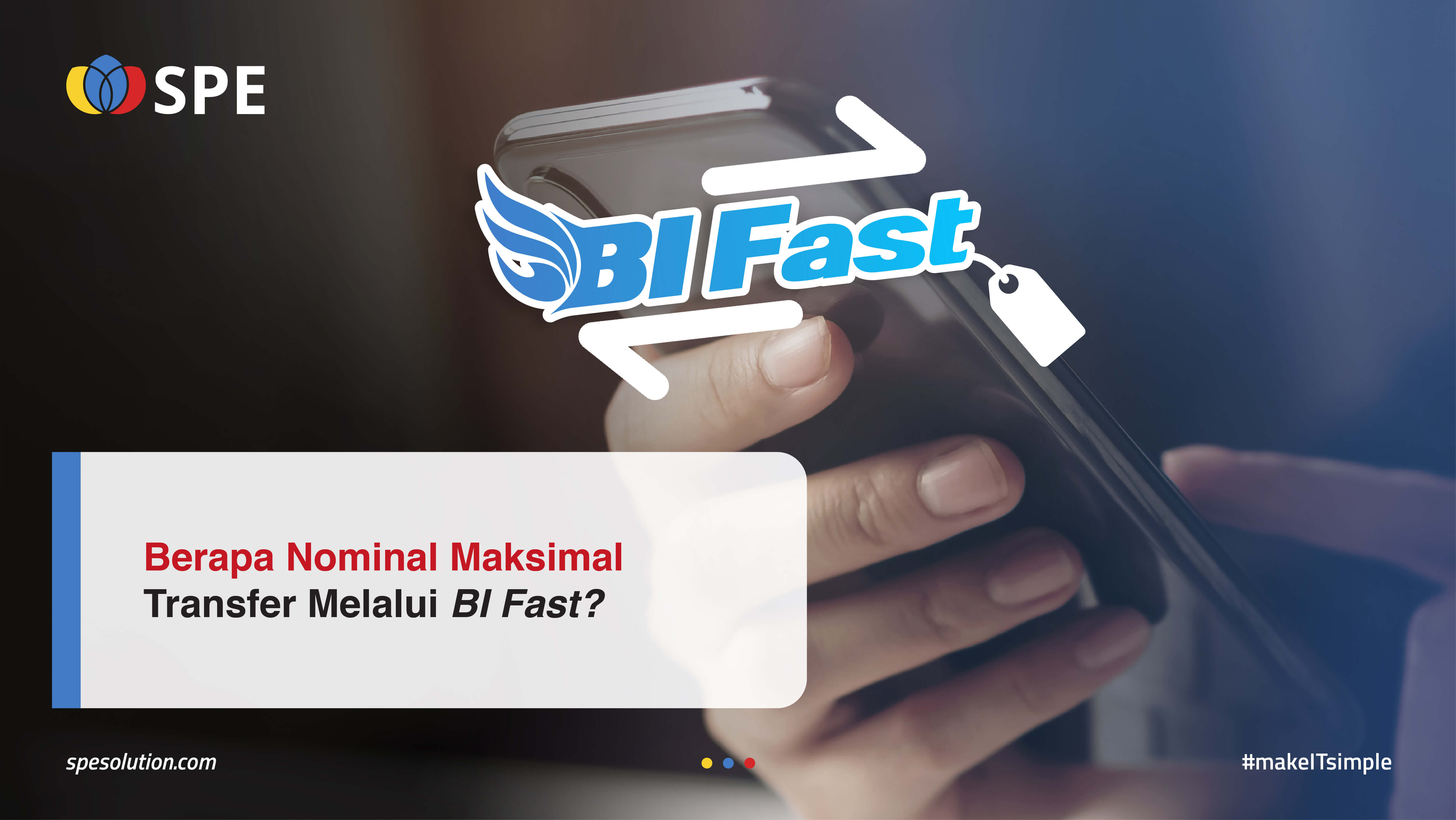 Berapa Nominal Maksimal Transfer Melalui BI Fast?