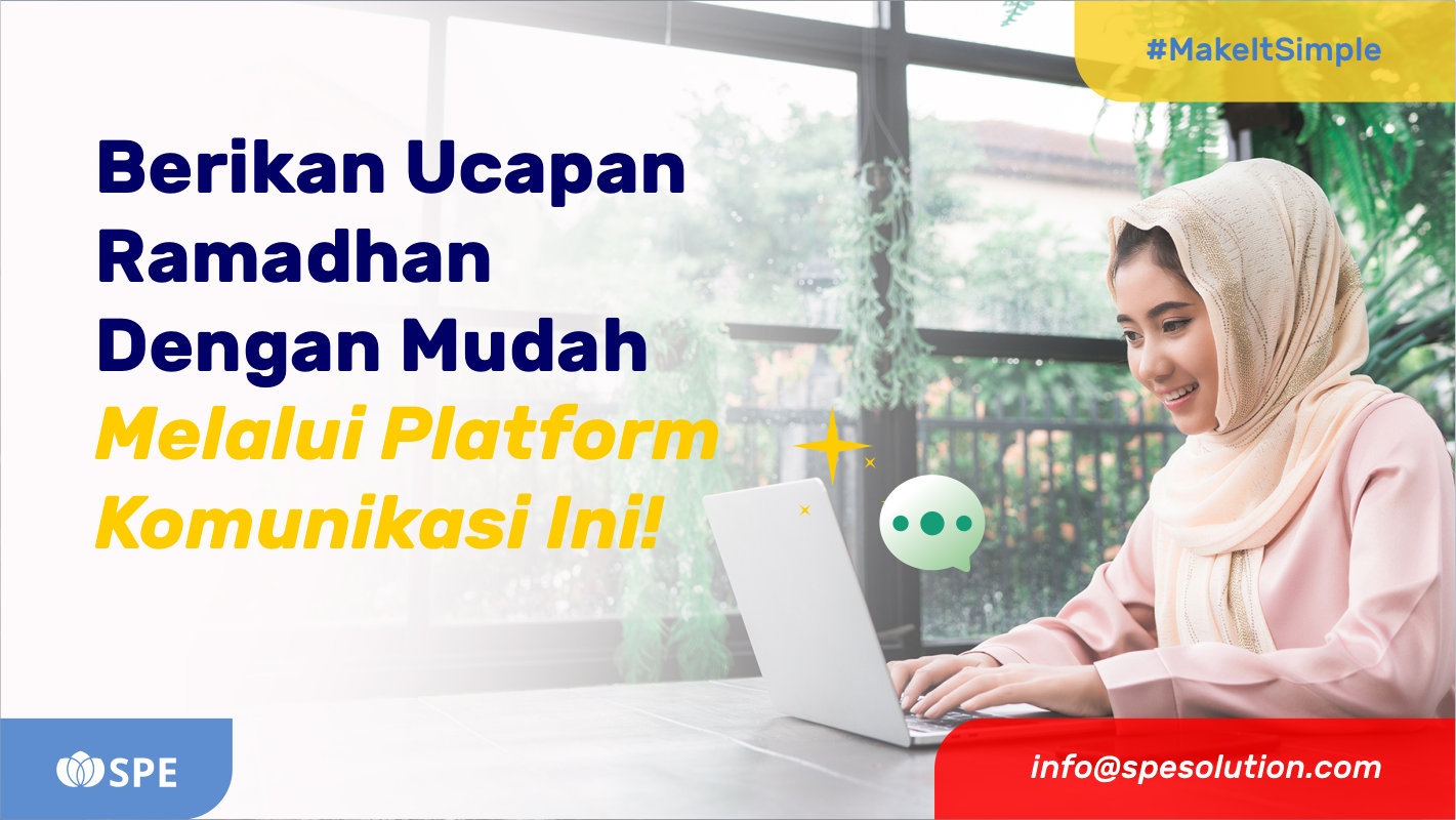 Berikan Ucapan Ramadhan Dengan Mudah Melalui Platform Komunikasi Ini!