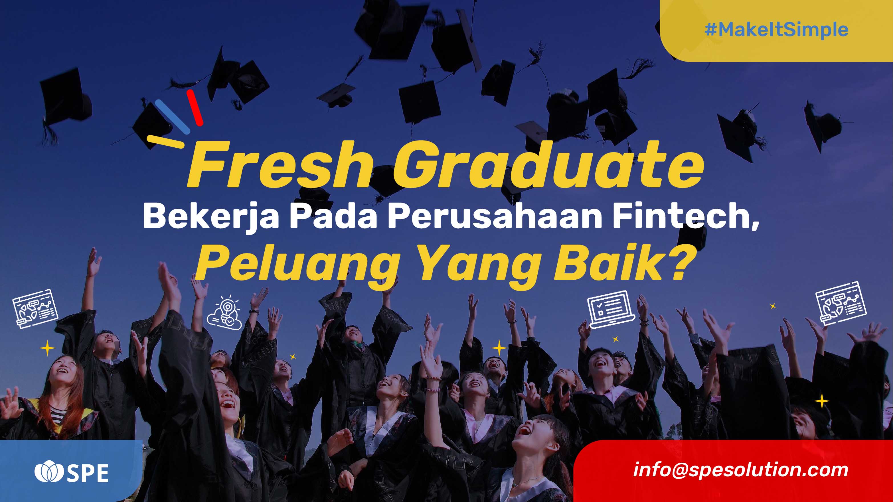 Fresh Graduate Bekerja Pada Perusahaan Fintech, Peluang Yang Baik?