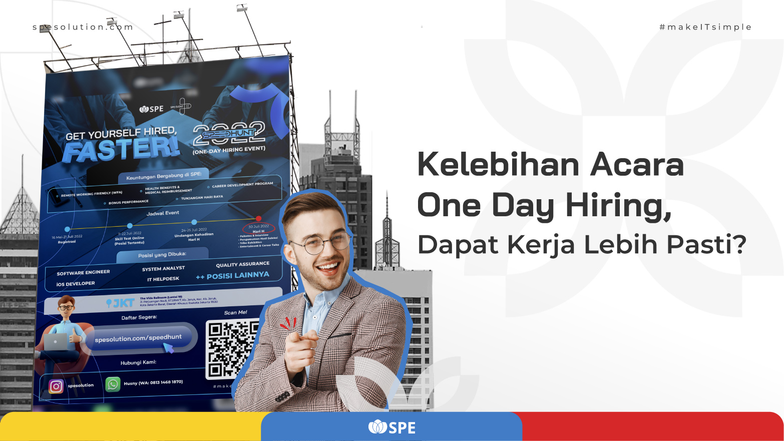 Kelebihan Acara One Day Hiring, Dapat Kerja Lebih Pasti?