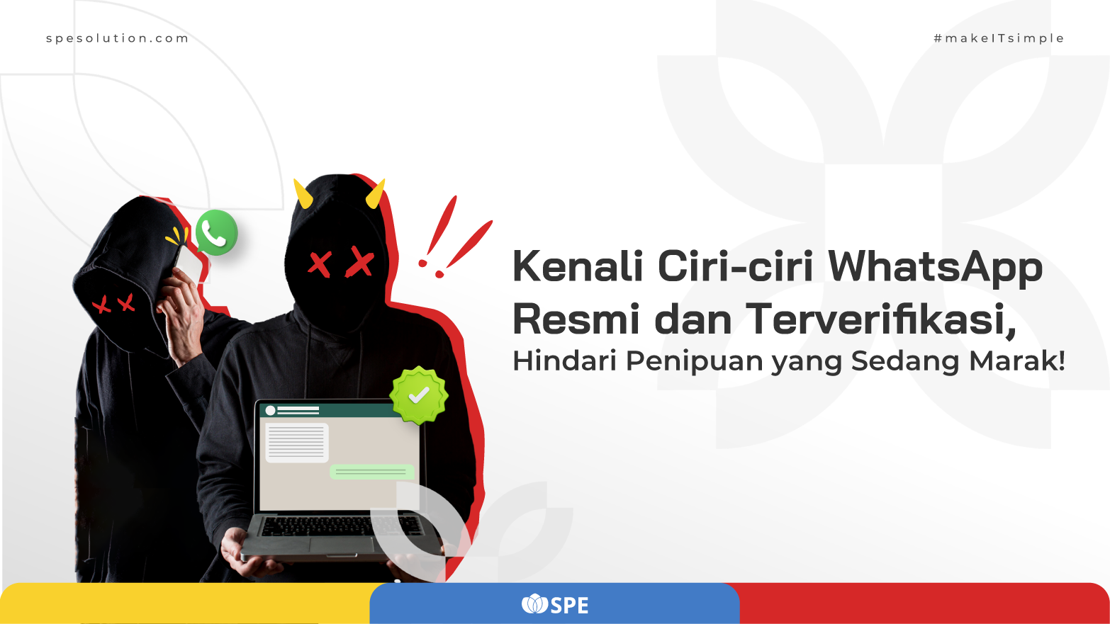 Kenali Ciri-ciri WhatsApp Resmi dan Terverifikasi, Hindari Penipuan yang Sedang Marak!