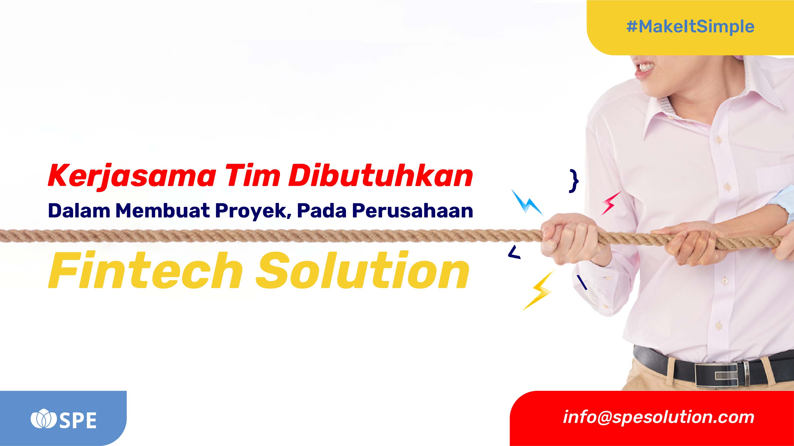 Kerjasama Tim Dibutuhkan Dalam Membuat Proyek Pada Perusahaan Fintech Solution