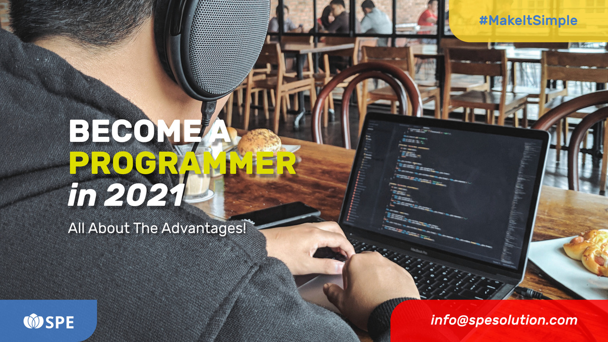 Keunggulan Menjadi Programmer Pada 2021 Yang Harus Diketahui