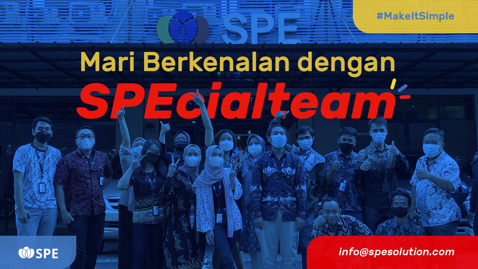 Mari Berkenalan dengan SPEcialteam, Para Jagoan SPE Solution