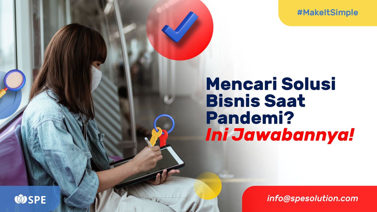 Mencari Solusi Bisnis Saat Pandemi? Ini Jawabannya!