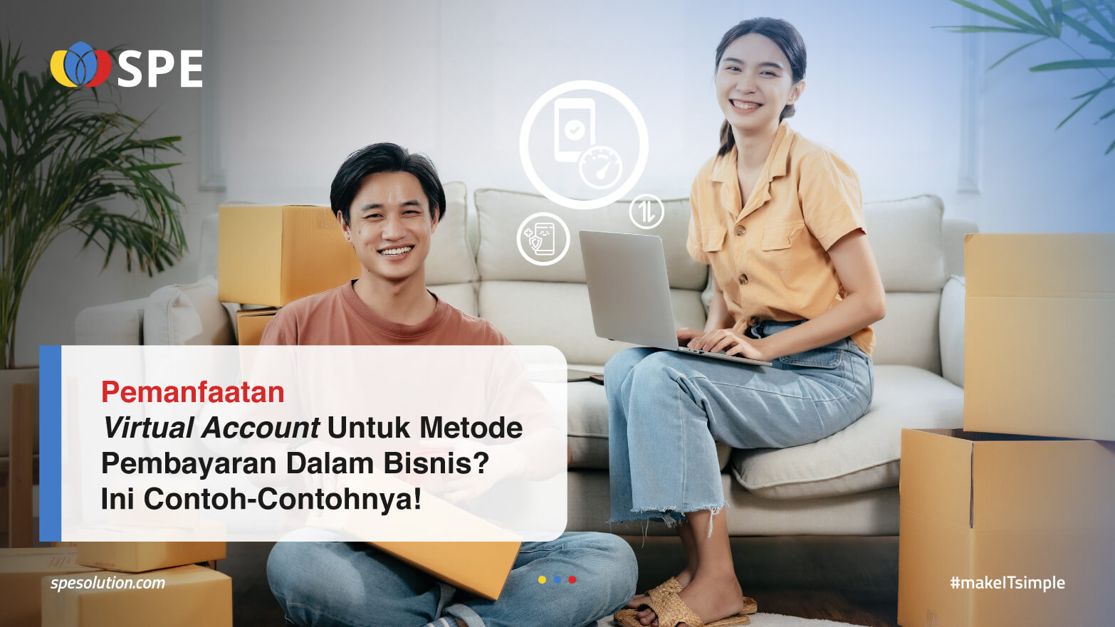 Pemanfaatan Virtual Account Untuk Metode Pembayaran Dalam Bisnis? Ini Contoh-Contohnya!