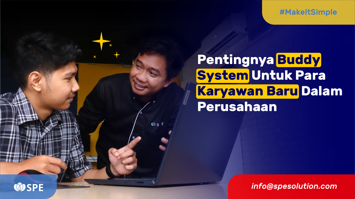 Pentingnya Buddy System Untuk Para Karyawan Baru Dalam perusahaan