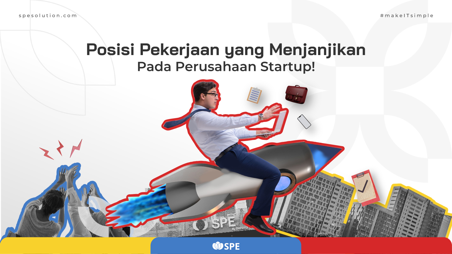 Posisi Pekerjaan yang Menjanjikan Pada Perusahaan Startup!