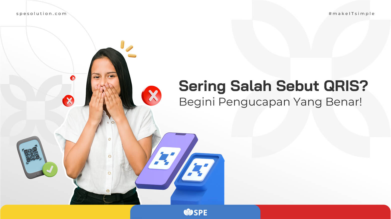 Sering Salah Sebut QRIS? Begini Pengucapan Yang Benar!