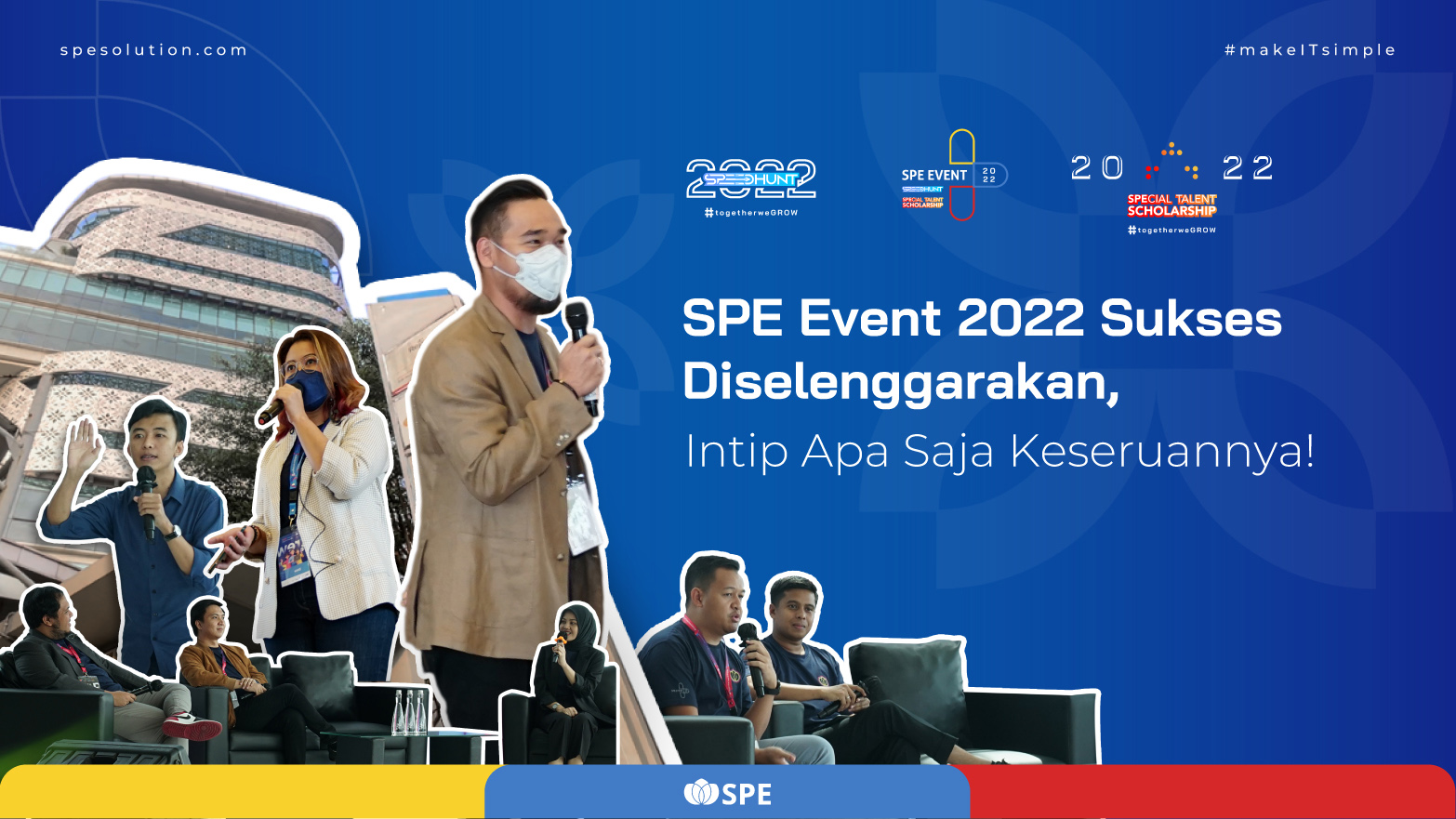 SPE Event 2022 Sukses Diselengarakan, Intip Apa Saja Keseruannya!