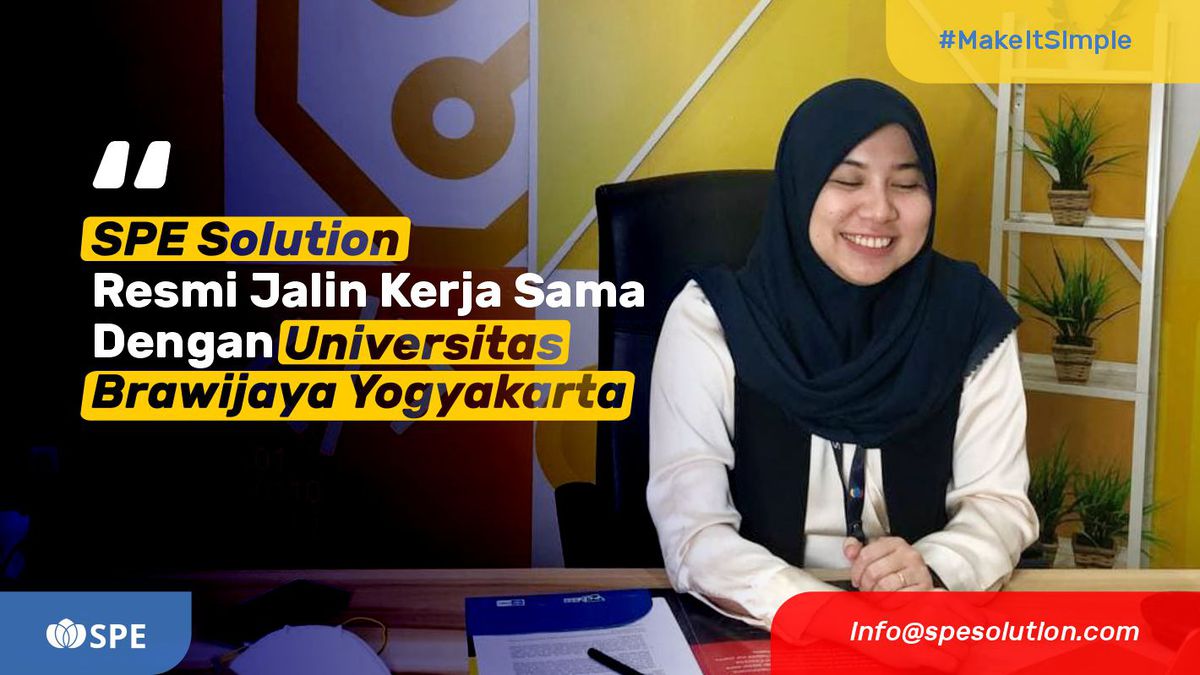 SPE Solution Resmi Jalin Kerjasama Dengan Universitas Brawijaya Yogyakarta