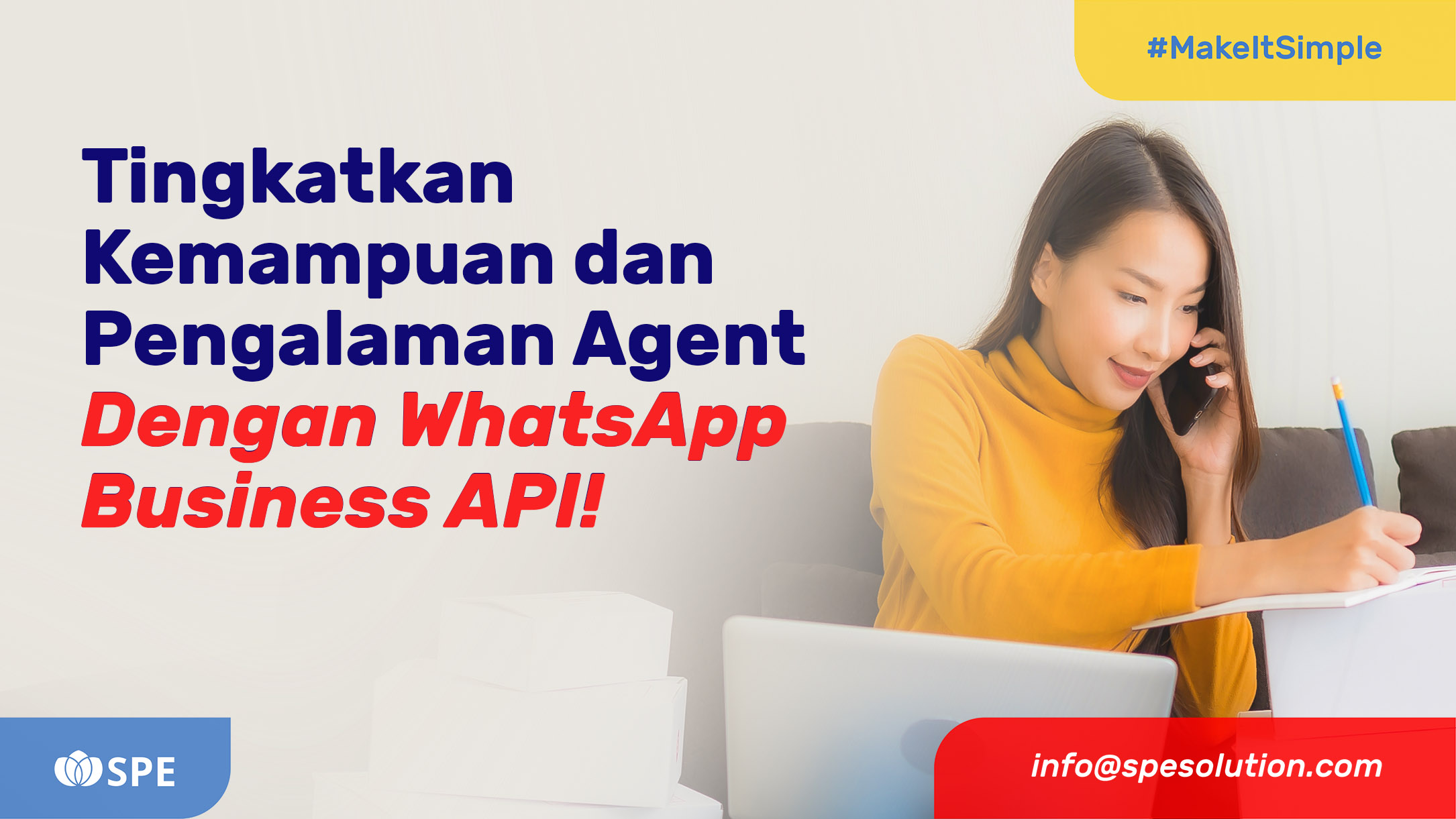 Tingkatkan Kemampuan dan Pengalaman Agent Dengan WhatsApp Business API!